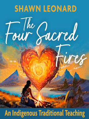 cover image of The Four Sacred Fires